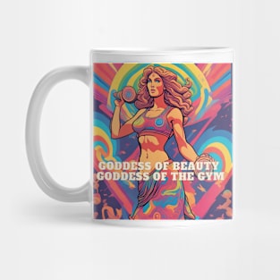 Goddess of beauty goddess of the gym Mug